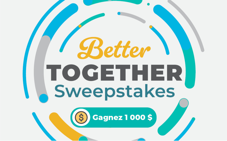Better Together Sweepstakes_Web banner_2026_940x788-FR - Modifié